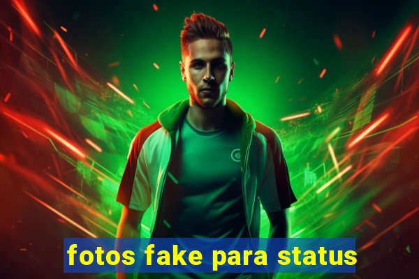 fotos fake para status